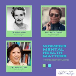 Visionary women psychologists, Dr. Emily Mudd, Dr. E. Kitch Childs, and Dr. Jean Lau Chin
