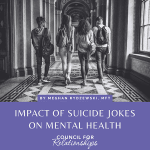 Impact of Suicide Jokes on Mental Health