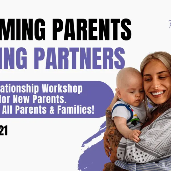 A smiling couple stands together, with two women holding their newborn baby. Text on the image reads: “BECOMING PARENTS STAYING PARTNERS. A Relationship Workshop for Expecting Parents. Open to all parents and families! January 21, 6–8 PM. Online | $80 per couple.” The Council for Relationships logo appears in the top right corner, and the background features a purple brushstroke design symbolizing connection, support, and growth for expecting parents.