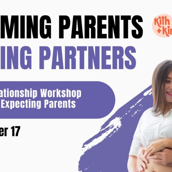 Flyer for a relationship workshop titled “Becoming Parents, Staying Partners.” Subheadline reads “A Relationship Workshop for Expecting Parents.” Event date is September 17 from 7–9 PM at 3060 W. Jefferson St, Philadelphia, PA 19121. Logos for Kith + Kin and Council for Relationships are shown at the top. On the right side, a smiling couple embraces with the man’s hands on the woman’s pregnant belly. The design features a purple paint stroke background element.