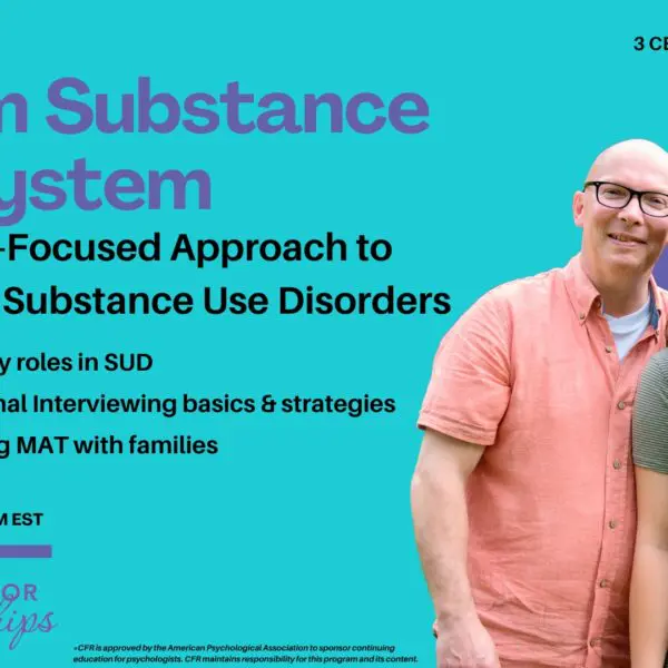 Promotional image for a Council for Relationships CE workshop with a teal background and a photo of three smiling people—a man in a coral button-down shirt, a teenage girl in a gray striped shirt, and a woman in a sleeveless light blue top—standing close together on the right side. The text on the left reads: "From Substance to System: A Family-Focused Approach to Opiate & Substance Use Disorders." Below the title, three bullet points with purple checkmarks list key topics: "Core family roles in SUD," "Motivational Interviewing basics & strategies," and "Discussing MAT with families." The date and time are listed as "October 3, 2025, 9:00 AM – 12:00 PM EST." At the top right, it states "3 CEs – APA*." At the bottom, the Council for Relationships logo appears in purple. A small disclaimer at the bottom reads: "*CFR is approved by the American Psychological Association to sponsor continuing education for psychologists. CFR maintains responsibility for this program and its content."