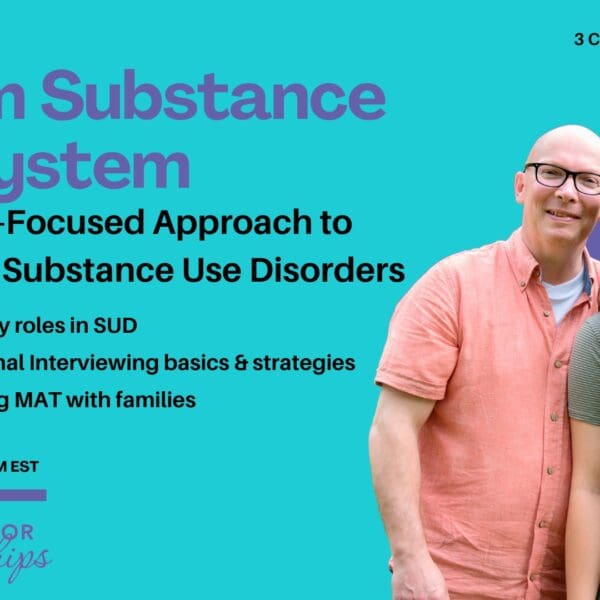 Promotional graphic for a CE workshop titled “From Substance to System: A Family-Focused Approach to Opiate & Substance Use Disorders.” The background is teal with purple and black text. A smiling family of three stands on the right. Three bullet points are listed with purple checkmarks: “Core family roles in SUD,” “Motivational Interviewing basics & strategies,” and “Discussing MAT with families.” The workshop date is October 3, 2025, from 9:00 AM to 12:00 PM EST. Text in the top right corner notes “3 CEs – APA.” The Council for Relationships logo appears at the bottom.