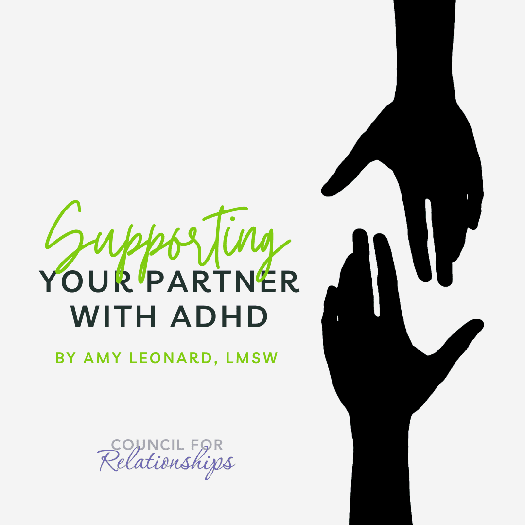 How To Support A Partner With ADHD 3 Tips