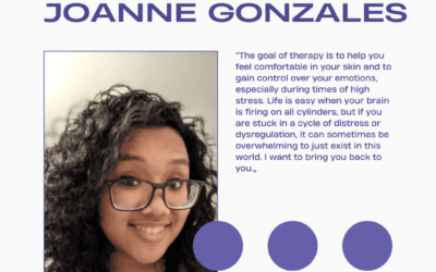 A quote from CFR Staff Therapist Joanne Gonzales, MFT, stating, "“The goal of therapy is to help you feel comfortable in your skin and to gain control over your emotions, especially during times of high stress. Life is easy when your brain is firing on all cylinders, but if you are stuck in a cycle of distress or dysregulation, it can sometimes be overwhelming to just exist in this world. I want to bring you back to you.”