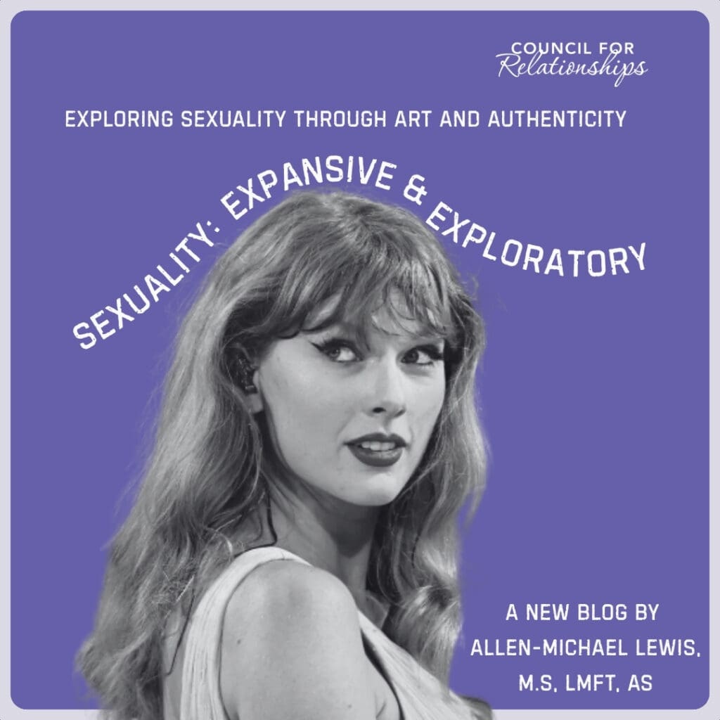 A grayscale photo of a woman with long hair looking over her shoulder appears on a purple background. White text at the top reads: “Exploring Sexuality Through Art and Authenticity.” Curved text across the center says: “Sexuality: Expansive & Exploratory.” In the bottom right corner, text reads: “A new blog by Allen-Michael Lewis, M.S., LMFT, AS.” The Council for Relationships logo appears in the top right. The image promotes a blog exploring sexuality, sexual intimacy, and an expansive and exploratory approach to art, authenticity, and self-understanding.