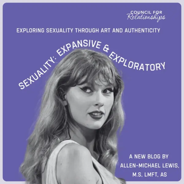 Sexuality: Expansive & Exploratory Mindset to Sexual Intimacy Sexuality: Expansive & Exploratory Mindset to Sexual Intimacy